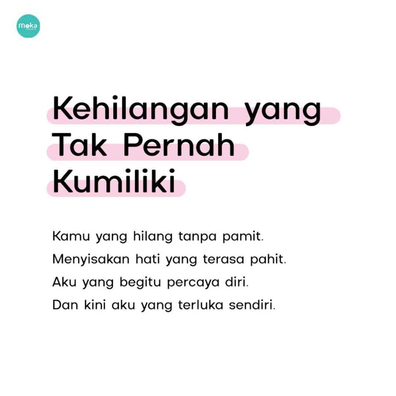 Kehilangan Yang Tak Pernah Kumiliki