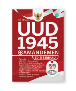 UUD 1945 + Amandemen (Edisi Terbaru)